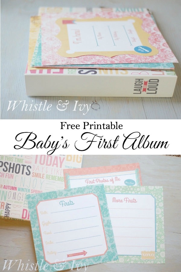 Free Printable Baby Album - Make a keepsake album with all your baby’s firsts