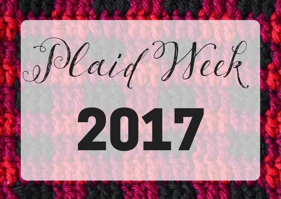 Crochet Plaid Week 2017
